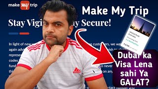 Dubai ka Visa MakeMyTrip se lu ya nahi   Uae visa by MakeMyTrip apply online [upl. by Robina947]