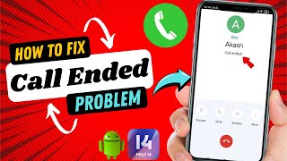 How To Fix Call Ended Problem On Android Call Disconnecting Problem Solve 2024 [upl. by Anairt]