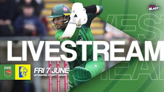 LIVE  Leicestershire Foxes v Durham  T20 Vitality Blast [upl. by Tonye]