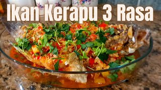 RESEPI IKAN KERAPU MASAK 3 RASA ALA RESTORAN❗️YANG SEDAPNYA LUARBIASA‼️ [upl. by Anytsirk637]