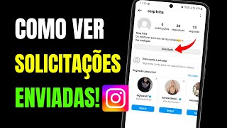 COMO VER AS SOLICITAÇÕES ENVIADAS NO INSTAGRAM [upl. by Odel]