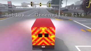 Roblox  Greenville E274 Too Late Greenville Fire Rescue Feat Brandon [upl. by Lazaruk]