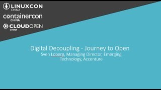 Keynote Digital Decoupling  Journey to Open  Sven Loberg Managing Director Accenture [upl. by Arzed]