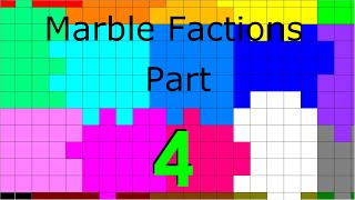 Marble Factions Part 4 [upl. by Euqinoj]