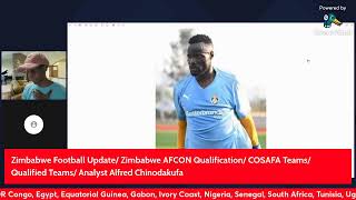 Zimbabwe Football Update Zimbabwe Afcon Qualification COSAFA Teams Qualified Teams [upl. by Nannerb451]