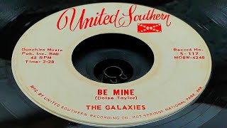 Galaxies  Be Mine 1962 [upl. by Dnomde824]