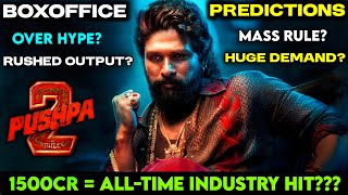 Analysis Of Pushpa The Rule Risky PreRlz 1000 Crore Business amp Area Wise Box Office Predictions [upl. by Aihk]