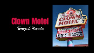 Clown Motel  Tonopah Nevada Unique Hwy 95 stop [upl. by Lianne]