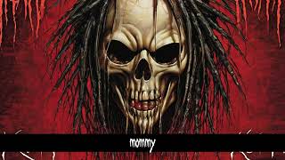 AI  03  KoRn  Mommy [upl. by Enoch]