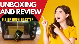 quotUnboxing ELite Oven Toaster  Full Review amp Features Explainedquotelite oven toaster [upl. by Gruver]