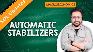 Automatic Stabilizer I Macroeconomics I SOL Updates [upl. by Eelrebmik]