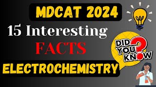 Electrochemistry  MDCAT 15 Interesting Facts Series  Most Important MCQs  MDCAT 2024 [upl. by Marshall]