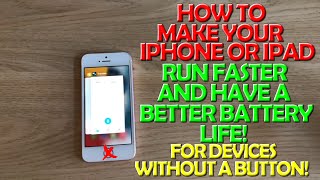 Make Your iPhone or iPad Run Faster and Have a Better Battery Life on iPhones amp iPads with No Button [upl. by Anatolio]