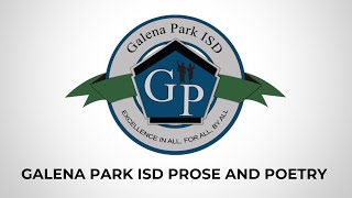 Galena Park ISD Prose amp Poetry Competition [upl. by Alidis]