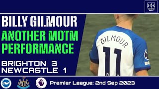 Billy Gilmour Highlights  Brighton vs Newcastle  2nd Sep 2023 [upl. by Diann]