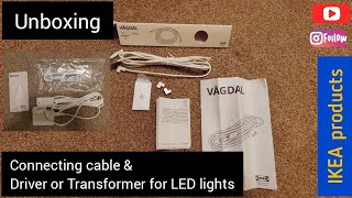 Unboxing of Vagdal connecting wire and drivertransformer for Mittled countertop lights from ikea [upl. by Tammi]