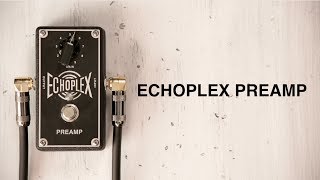 Echoplex Preamp [upl. by Rocher]