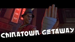 SFM 2013 Saxxy Winner Chinatown Getaway [upl. by Bethesde]