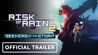 Risk of Rain 2 Seekers of the Storm  Official Seeker Survivor Showcase Trailer [upl. by Ahsiret]