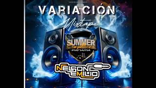 Variación Mixtape by Nelson Emilio Dj ft SummerCompetitionsPanama [upl. by Gilemette]