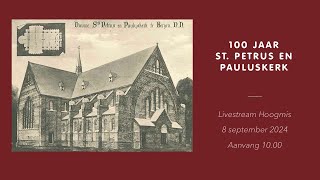 Hoogmis ter gelegenheid van 100 jaar Petrus en Pauluskerk Bergennh op 8 september 2024 [upl. by Lesnah]