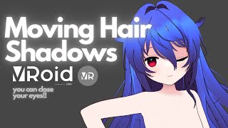 SUPER EASY WAY to Make Moving Hair Shadows in Vroid [upl. by Ambrosia509]