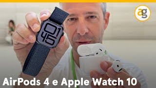 Nuove AirPODS 4 e APPLE WATCH 10 Anteprima prezzi specifiche [upl. by Ilowell]