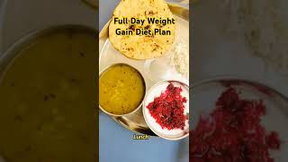 Full Day Weight Gain Diet Plan weighgain weightgainfoods weightgaindietplan weightgaintips [upl. by Toulon728]