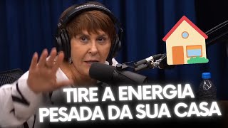 FAÇA ISSO PARA TIRAR A ENERGIA PESADA DE SUA CASA😱  MÁRCIA SENSITIVA  PodcatsDelas Cortes [upl. by Erdman]