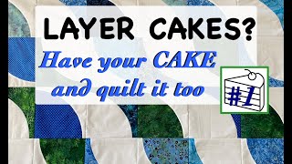 🍰 LAYER CAKE 1 QUILT PATTERN TUTORIAL 🍰  USE YOUR STASH in a FLASH  EASY 3HR QUILT TOP [upl. by Asilla64]