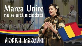 Viorica Macovei  “ Marea Unire nu se uita niciodată “ cantec dedicat centenarului Marii Uniri [upl. by Hayikat]