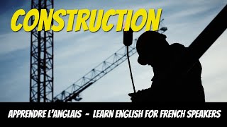 Apprendre langlais vocabulaire construction [upl. by Ahsieym]