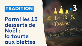 Les treize desserts de Noël  la préparation de la tourte aux blettes [upl. by Notlit486]