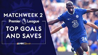 Top Premier League goals and saves from Matchweek 2 202223  NBC Sports [upl. by Parsons]