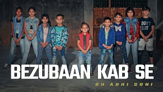 Bezubaan Kab Se  ABCD  Kids Dance  Remo DSouza  Dharmesh Sir [upl. by Yaresed]