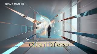 Oltre il riflesso official video [upl. by Milburt92]