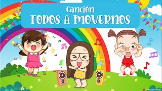 CANCIÓN TODOS A MOVERNOS Aprendo en Casa [upl. by Noseyt39]