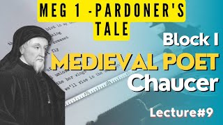 Block 1Medieval Poet Chaucer  Pardoners Tale Summary  The Canterbury Tales Lecture9 [upl. by Nnaharas]