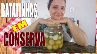 BATATINHAS EM CONSERVA PARA FESTAS RECEITAS DA ROSA [upl. by Metah6]