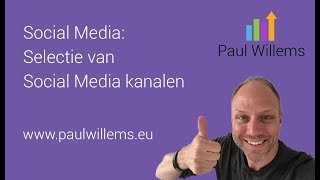 Social Media Selectie Social Media Kanalen [upl. by Dailey]