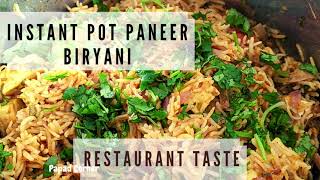 HOW TO MAKE THE BEST ONE POT PANEER BIRYANI  INSTANT POT PANEER BIRYANI [upl. by Miguel404]