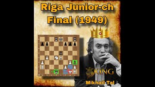 Janis Klavins vs Mikhail Tal  Riga Juniorch Final 1949  chessclub0 [upl. by Ayetal]