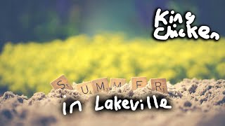 King Chicken  Summers In Lakeville Official Audio [upl. by Aniraad]