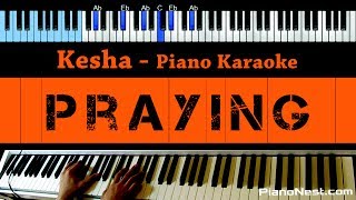 Kesha  Praying  LOWER Key Piano Karaoke  Sing Along [upl. by Eentruok]