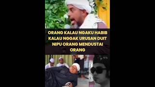 namanya juga habaib bro kalau bukan urusan duit ya nipu orang [upl. by Airamasor267]