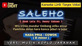 SALEHO  Karaoke NADA COWOK  PRIA  Denny Caknan feat Abah Lala  Versi KOPLO JARANAN [upl. by Hephzipah]