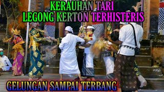 LEGONG KERATON TERHISTERIS KERAUHAN SAMPAI MENTAL [upl. by Eveline367]