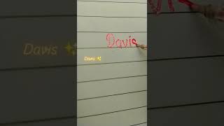 Name writting Davis✨ [upl. by Ailemac]