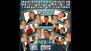 Provocarea Campionilor Vol6 2007 Varianta CD [upl. by Ycrep]