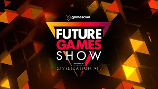 Future Games Show  Gamescom 2024 [upl. by Gael435]